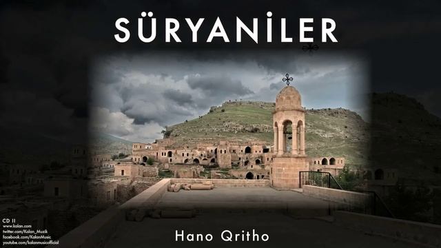 Fuad İspir - Hano Qritho [ Süyaniler © 2007 Kalan Müzik ] смотреть онлайн