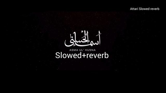 Asma Ul' Husna 99 names of Allah by Atif Aslam смотреть онлайн