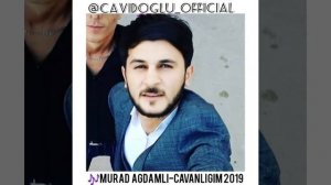 Murad Ağdamli-Cavanligim 2019