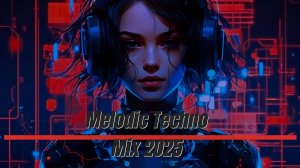 Melodic Techno & Progressive House Mix 2025