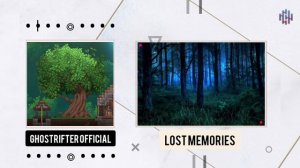 Lost Memories | Композитор:  Ghostrifter Official | HDV.