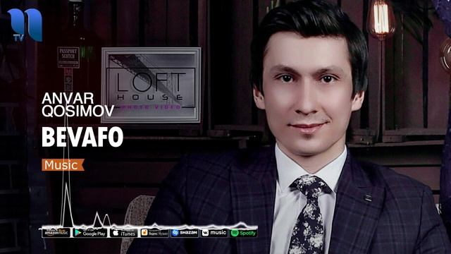 Anvar Qosimov - Bevafo | Анвар Косимов - Бевафо (music version)