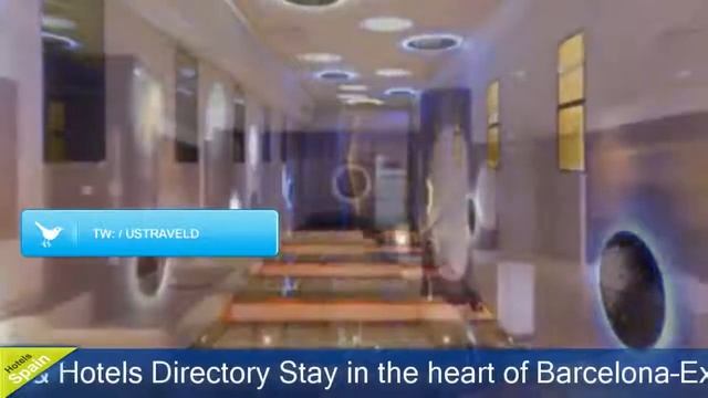 Ako Suites Hotel - Barcelona Hotels, Spain смотреть онлайн