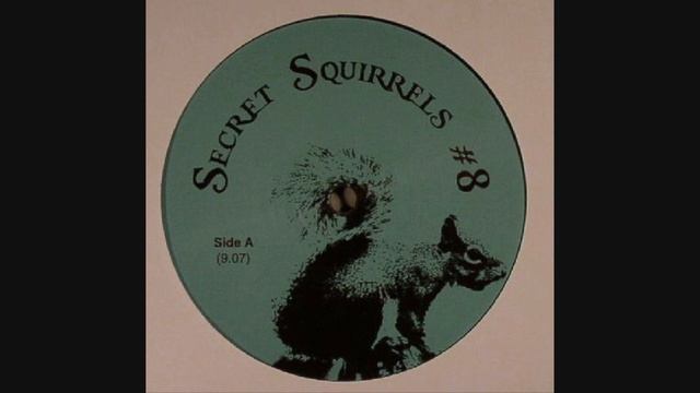 Secret Squirrels #8 - Side A смотреть онлайн