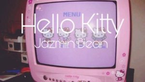 Jazmin Bean - Hello Kitty (SLOWED)