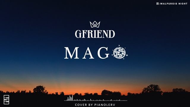 GFRIEND (여자친구) - 'MAGO' Piano Cover (Slow-Sad Version) смотреть онлайн