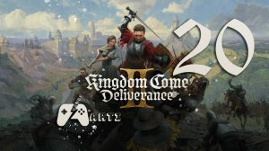 Kingdom Come: Deliverance II ● Часть 20 ● Отшельник