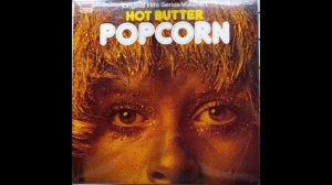 Hot Butter - Popcorn (1972 from Popcorn LP) Vinyl rip