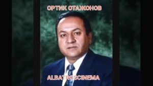 ОРТИК ОТАЖОНОВ-ORIQ OTAJONOV  11 (ДУТОР) #ALBATROSCINEMA