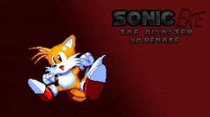 Sonic.exe the Disaster 2d Remake | самая легкая победа за тейлза