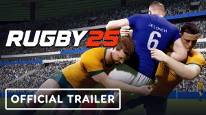 RUGBY '25 - ТРЕЙЛЕР 2025 |  Launch Trailer 2025
