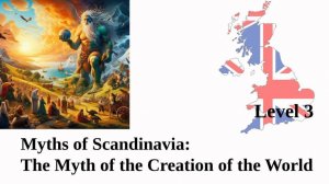 Myths of Scandinavia: The Myth of the Creation of the World