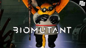 Конец пути #21 ☛ Biomutant (Русская озвучка)