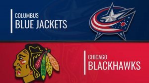 23.02.2025| Коламбус Блю Джекетс — Чикаго Блэкхокс |  Columbus Blue Jackets — Chicago Blackhawks