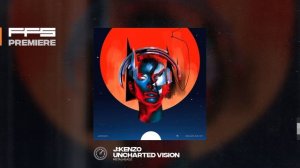 FFS Premiere: J:Kenzo – Uncharted Vision