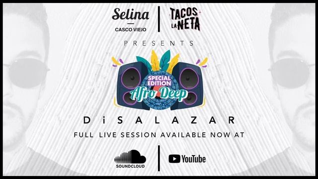 Disalazar Live for Afrodeep by Selina & Tacos La Neta, Casco Viejo, Panama City, Oct 2021 смотреть онлайн