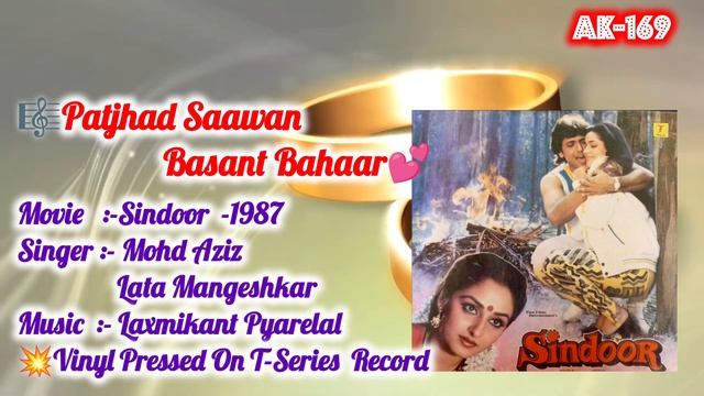 Patjhad Saawan Basant Bahaar(Duet)-3🎼1465(Movie:- Sindoor-1987)