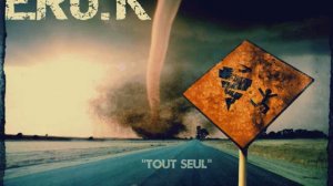 Ero.K - Tout seul (2014) #Han