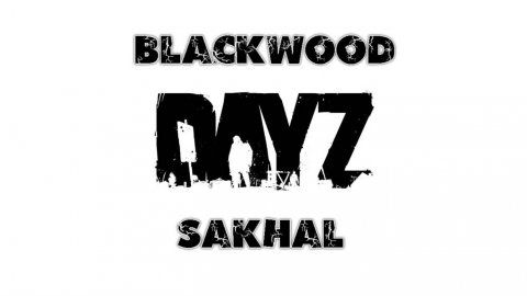 Dayz. Blackwood. PvE. Sakhal №3