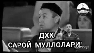Dxx saroy mullalari!