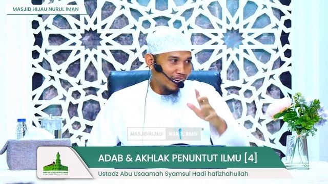 ADAB & AKHLAK PENUNTUT ILMU [4] - Ustadz Abu Usaamah Syamsul Hadi hafizhahullah смотреть онлайн