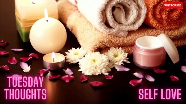 Self Love | Tuesday Thoughts смотреть онлайн