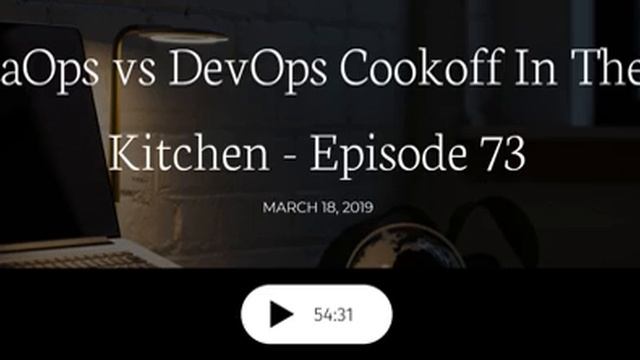 Data Engineering Podcast | Episode 73 - A #DataOps vs #DevOps Cookoff in the Data смотреть онлайн