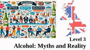 Alcohol: Myths and Reality