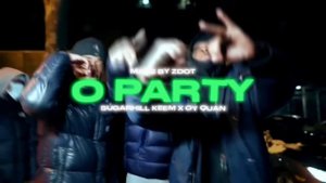 Oy Quan (Feat. SugarHill Keem) “O Party” (Unreleased)