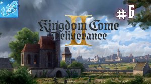 Kingdom Come: Deliverance II ► Сивка и воз кузнеца! Прохождение игры - 6