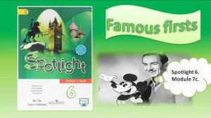 #SPOTLIGHT 6. Module 7. Lesson 7c. FAMOUS FIRSTS.