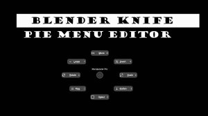 Blender аддон Pie menu Editor (Ускоряет работу)