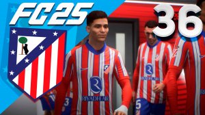 FC 25 КАРЬЕРА ЗА АТЛЕТИКО МАДРИД #36 - ОТВЕТНЫЙ МАТЧ С ДОРТМУНДОМ В 1/4 ЛЧ и ДЕРБИ С РЕАЛОМ!!!