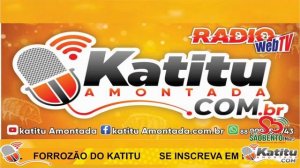 FORROZÃO DO KATITU - 05.08.2024