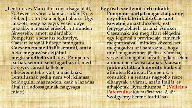 A kocka el van vetve? Caesar a rubicónál - Dr. Bajnok Dániel előadása