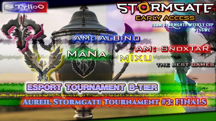 STORMGATE eSPORTS B-Tire: ASTI#3 FINALS