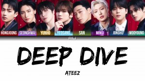 ATEEZ – Deep Dive (ПЕРЕВОД НА РУССКИЙ + КИРИЛЛИЗАЦИЯ)