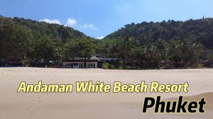 Andaman White Beach Resort, Phuket/ Thailand