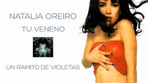 Natalia Oreiro . Ramito de Violetas (2000 - Cd Tu Veneno)