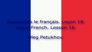 Learn French Lesson 16. Seasons and Weather Apprendre le français Leçon 16. Les saisons et le temps