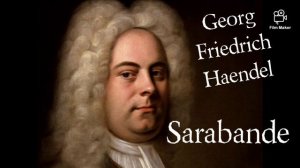 Sarabande from Barry Lyndon - Georg Friedrich Haendel