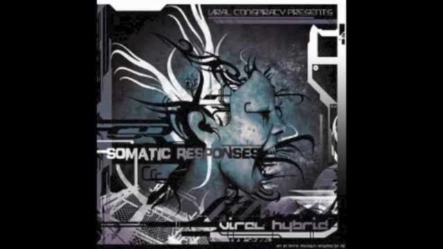 Somatic Responses - Shitty Hybrid (Relic Remix) смотреть онлайн