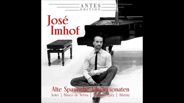 P. Antonio Soler - Sonata Nr. 43 in G minor - Jose Imhof смотреть онлайн
