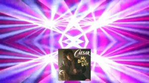 Caesar   My Black Lady 1989