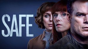 Сериал Безопасность – 1 сезон 6 серия / Safe