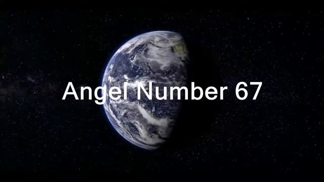 Angel Number 67| Meaning Of Angel Number67 | Universe Message | Angel Guidance | 1111 Universe