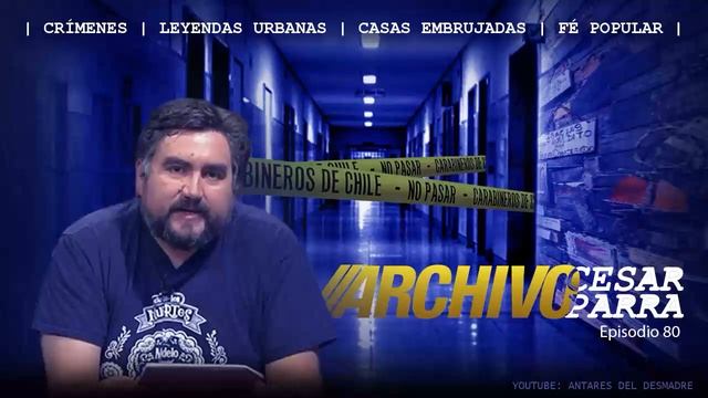 Archivos Cesar Parra | Radio ADN | Ep 80 смотреть онлайн