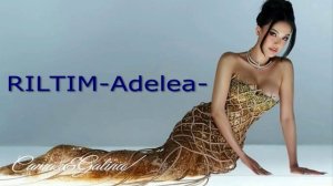 RILTIM-Adelea-25/02/2025/Самая&Galina