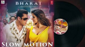 Full Video Slow Motion  Bharat  Salman KhanDisha Patani  Vishal Shekhar FeatNakash AShrey