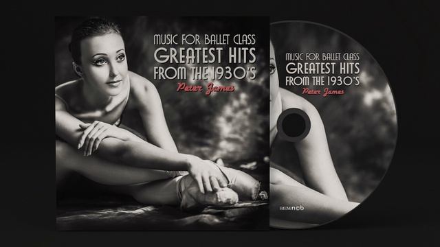 Adagio | I Loves You, Porgy | Music for Ballet Class - Greatest Hits from the 1930s смотреть онлайн
